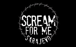 Scream For Me Sarajevo - DVD/BLU-RAY Release - Out June 29th